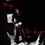 Otega – Air drop Album