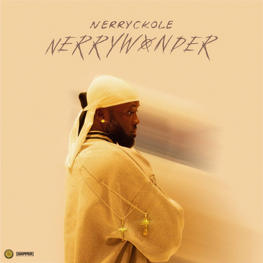 Nerryckole – Nerry Wonder (Album) EP